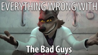 Everything Wrong With The Bad Guys in 21 Minutes or Less