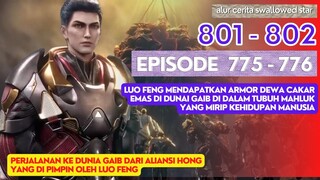 Alur Cerita Swallowed Star Season 2 Episode 775-776 | 801-802 [ English Subtitle ]
