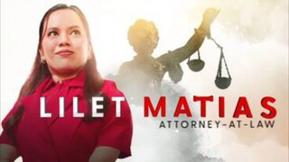 Lilet Matias Attorney At Law July 5 2024 Full Episode