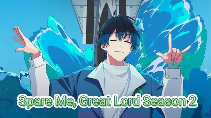 Spare Me, Great Lord Season 2 Episode 04