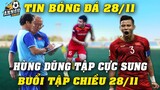 Hùng Dũng Tập CỰC SUNG, ĐTVN Rộn Rã Tiếng Cười Ở Buổi Tập Chiều 28/11...Thầy Park Vỡ Òa Đón TIN VUI