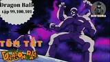 Review Dragon Ball (1986) | tập 99,100,101 Kết Qủa Chung kết Đại hội võ thuật | Ki rin đã hi sinh