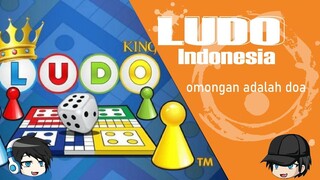 LUDO INDONESIA - omongan adalah doa