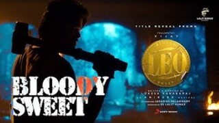 THALAPATHY 67 TITLE REVEAL (LEO BLOODY SWEET) PROMO