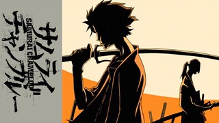 Samurai Champloo – Opening Theme – Battlecry