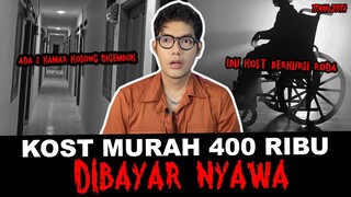 KOST MURAH 400 RIBU TAPI ENDINGNYA GAK ENAK