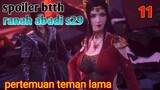 Batle Through The Heaven Ranah Abadi S29 Part 11 : Bertemu Temen Lama