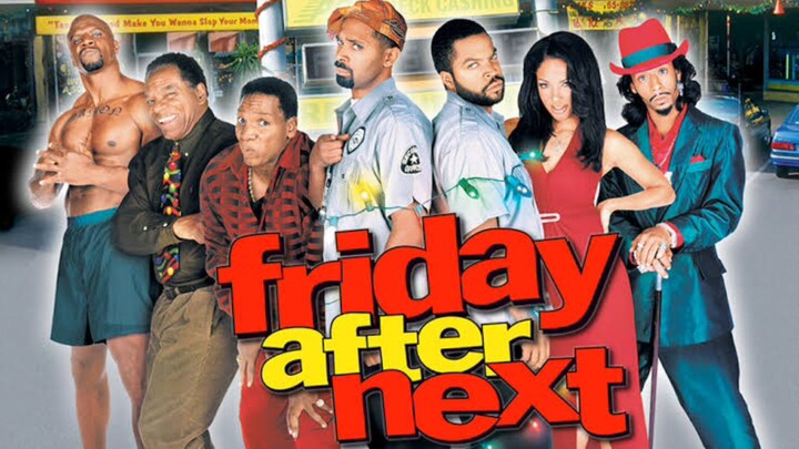 Friday After Next (2002). "Sub Indo"