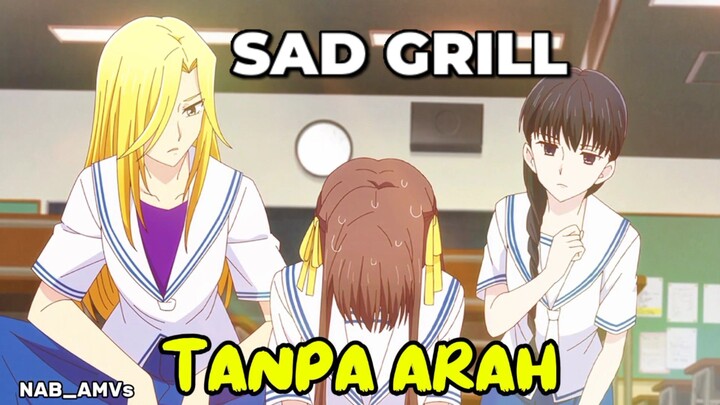 SAD GRILL (AMV)