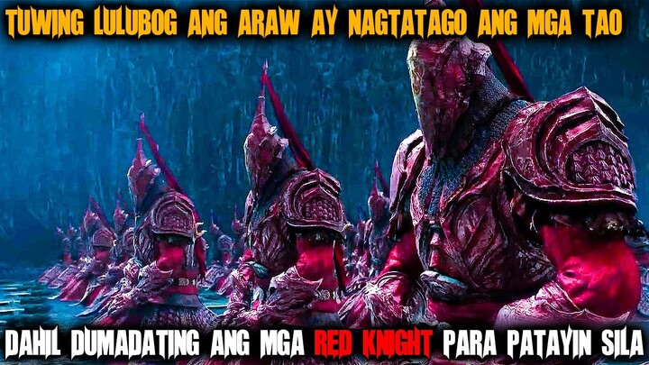 Tuwing Lulubog Ang Araw Ay Dumadating Ang Mga Red Knight Para Patayin Ang Mga Tao