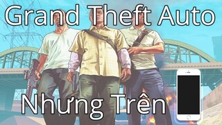 Một Vài Game Nhái GTA Trên Điện Thoại