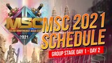 MSC 2021 SCHEDULE | GROUP STAGE DAY 1 TO DAY 2
