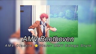 AMV Beethoven-AMV Classic⭐ STARS-AMV Eddgy Style