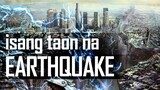 Paano kung magkaroon ng  EARTHQUAKE na tumatagal ng isang TAON 💥