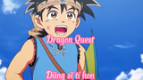 Dragon Quest _Tập 1 Dũng sĩ tí hon
