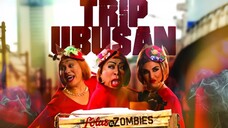 Trip Ubusan: The Lolas vs. Zombies (2017)