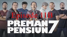 Preman Pensiun 7 Eps. 11B