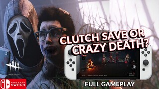 I'LL ALWAYS GO FOR THE RESCUE EVEN IF I DIE! LOL DEAD BY DAYLIGHT SWITCH 231