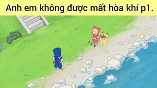 Anh em không được mất hòa khí p1