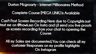 Duston Mcgroarty - Internet Millionaires Method Course