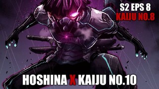 S2 Episode 8 Kaiju No.8 - Kekuatan Mengerikan Dari Hoshina Dan Kaiju No.10 Yang Bersatu!