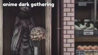 Anime Dark Gathering