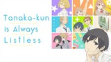 Tanaka-kun is always listless. [English Dub] ep.8