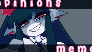 【meme animation】opinions || meme