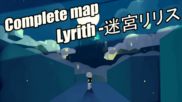 【Complete map】Lyrith -迷宮リリス