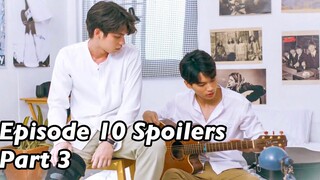 2gether the Series ตอนที่ 10 สปอยเลอร์ (ตอนที่ 3)