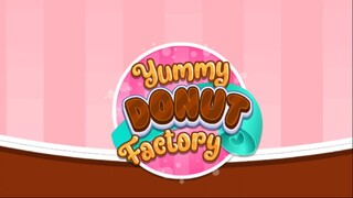 YUMMY DONUT FACTORY 😋🍩🏭 Full Gameplay Walkthrough 💻🎮