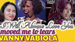 I WILL ALWAYS LOVE YOU - Whitney Houston | COVER by VANNY VABIOLA | REACTION