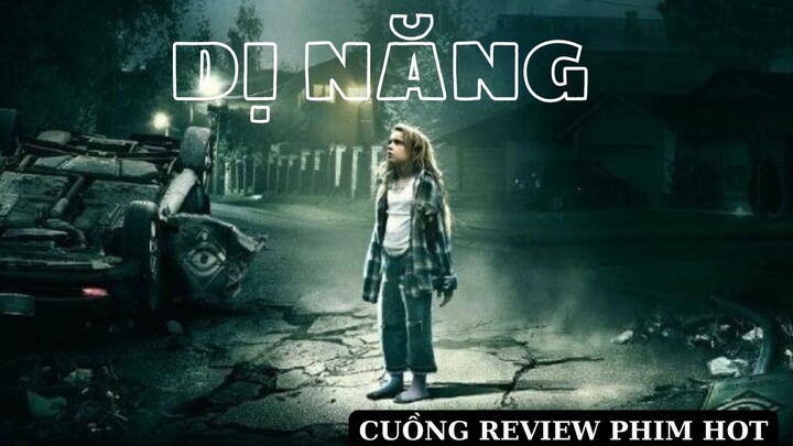 Review phim: DỊ NĂNG #review #movie