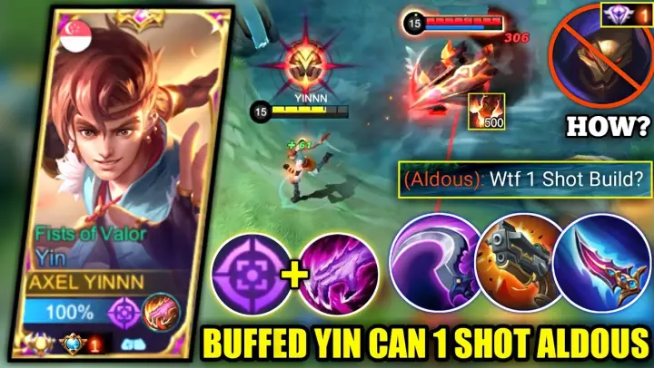 NEW UPDATE NEW BUFFED YIN CAN ONESHOT ALDOUS IN LATE GAME | (500STACKS) | BUILD AND EMBLEM | MLBB