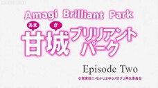 Amagi-Brilliant-Park-Episode 2 (English Sub)