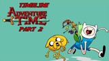 Seluruh alur cerita Adventure Time part 2