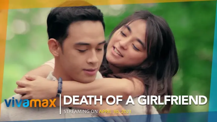 Death of a Girlfriend Official Trailer | Streaming on Vivamax April 30, 2021
