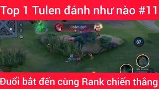 Top 1 Tulen đánh như nào #11