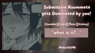Submissive Roommate… | Spicy🌶️| Care | Roleplay | {friendstolovers} {M4A} {Roommate x Listener}