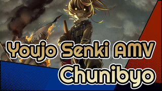 [Youjo Senki AMV] What We Shall Do Is Only One Thing -- To Create Hell!! / Chunibyo / Epic