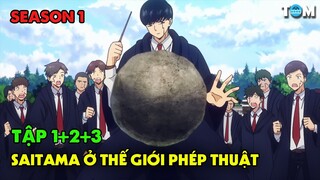 Người Chơi Hệ Đấm Nhau Ở Thế Giới Phép Thuật | Anime: MASHLE (SS1: Tập 1+2+3)