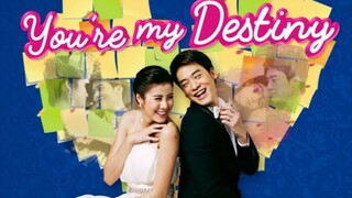 You're My Destiny (2017) Episode 7