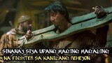 ISANG LALAKI SINANAY UPANG MAGING PINA KA MALAKAS NA FIGHTER  SA REHEYON |TAGALOG RECAP