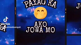 payag ka ako jowa mo