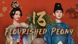 🇨🇳EP13 | Flourished Peony (2025) [EngSub]