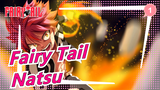 [Fairy Tail] Natsu: Aku Merasa Bersemangat Untuk Bertarung!_1
