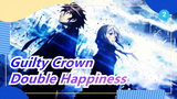 Guilty Crown|Famous Song & Anime - Double Happiness, please take it.(Love Yuzuriha)_2