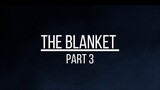 The Blanket 3