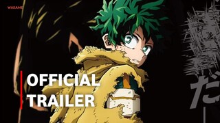 My Hero Academia The Movie - Official Trailer | Trailer Chính Thức