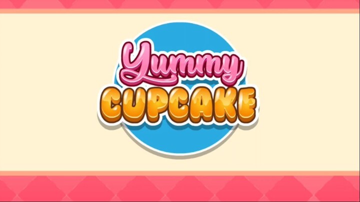 YUMMY CUPCAKES 😋🧁Full Gameplay Walkthrough 💻🎮
